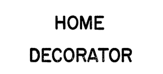 HOME DECORATOR trademark