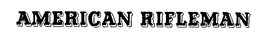 AMERICAN RIFLEMAN trademark