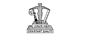 INSURING CONSTANT QUALITY