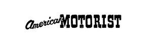 AMERICAN MOTORIST