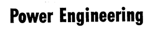 POWER ENGINEERING trademark