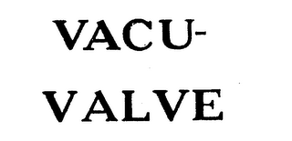VACU-VALVE trademark