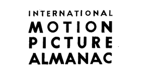 INTERNATION MOTION PICTURE ALMANAC