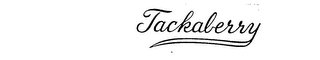 TACKABERRY