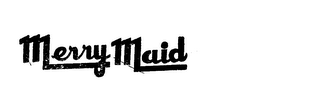 MERRY MAID trademark