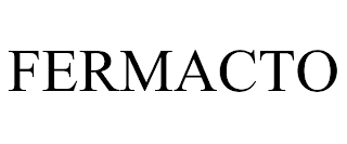 FERMACTO trademark