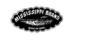 MISSISSIPPI BRAND MADE IN IOWA