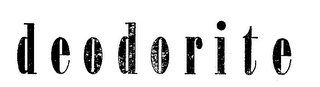 DEODORITE trademark