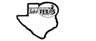 TALK O' TEXAS BRANDS, INC.