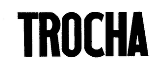 TROCHA