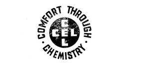 COMFORT THROUGH CHEMISTRY CEL