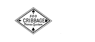 500 CRIBBAGE THOMAS SYSTEM