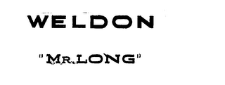 WELDON "MR. LONG"