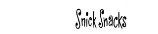 SNICK SNACKS