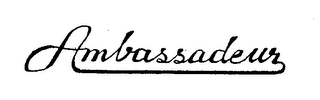 AMBASSADEUR trademark