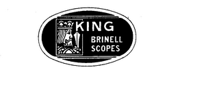 KING BRINELL SCOPES