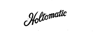 HOLTOMATIC
