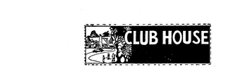 CLUB HOUSE trademark