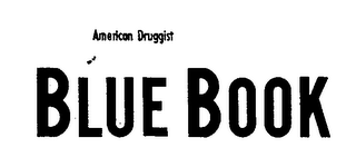 AMERICAN DRUGGIST BLUE BOOK trademark