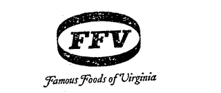 FFV FAMOUS FOODS OF VIRGINIA