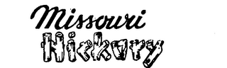 MISSOURI HICKORY