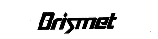 BRISMET trademark