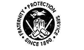 FRATERNITY PROTECTION SERVICE SINCE 1890