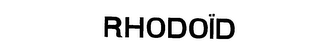 RHODOID trademark
