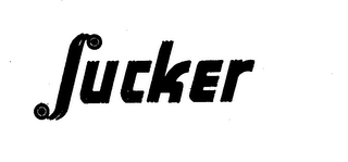 SUCKER