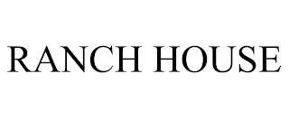 RANCH HOUSE trademark