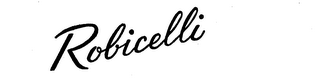 ROBICELLI