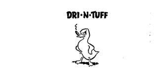 DRI-N-TUFF