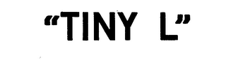 "TINY L." trademark
