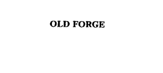 OLD FORGE trademark