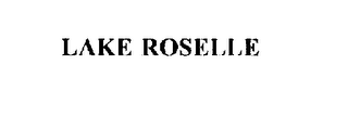 LAKE ROSELLE trademark