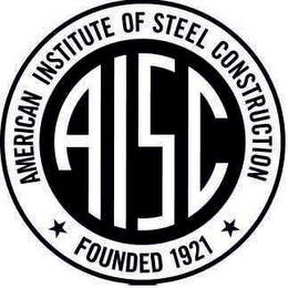 AMERICAN INSTITUTE OF STEEL CONSTRUCTIONINC. AISC FOUNDED 1921 trademark