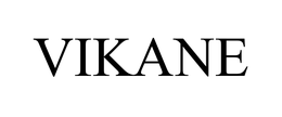 VIKANE