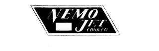 NEMO JET COOKER