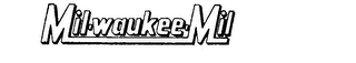 MIL-WAUKEE-MIL