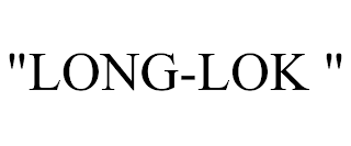 "LONG-LOK " trademark