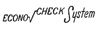 ECONO CHECK SYSTEM trademark