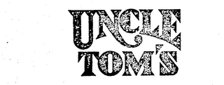 UNCLE TOM'S