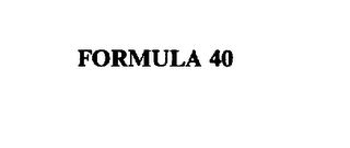 FORMULA 40 trademark
