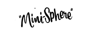 "MINI-SPHERE" trademark