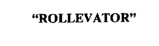 "ROLLEVATOR" trademark