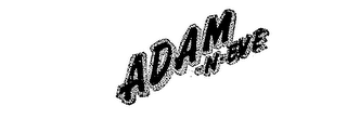 ADAM-N-EVE