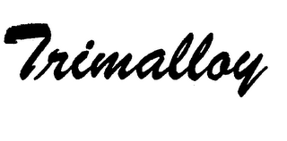 TRIMALLOY