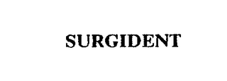 SURGIDENT trademark