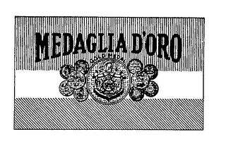MEDAGLIA D'ORO GOLD MEDAL trademark