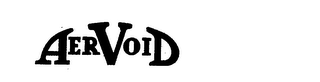 AERVOID trademark